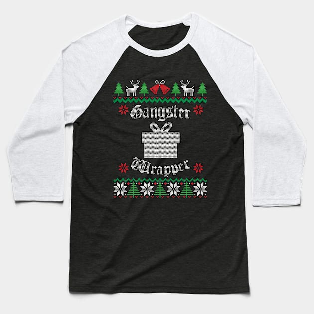 Gangster Wrapper Ugly Christmas Baseball T-Shirt by UNDERGROUNDROOTS